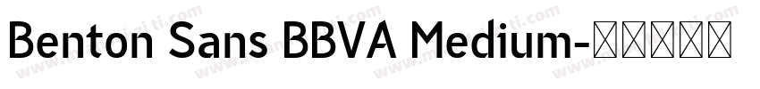 Benton Sans BBVA Medium字体转换